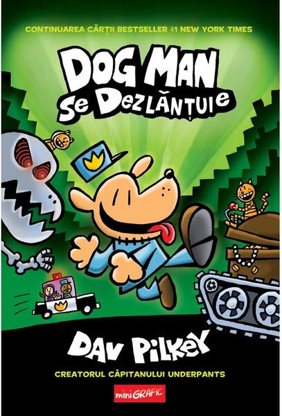 Dog Man se dezlănțuie. Dog Man (Vol. 2) - Dav Pilkey - Grafic Art