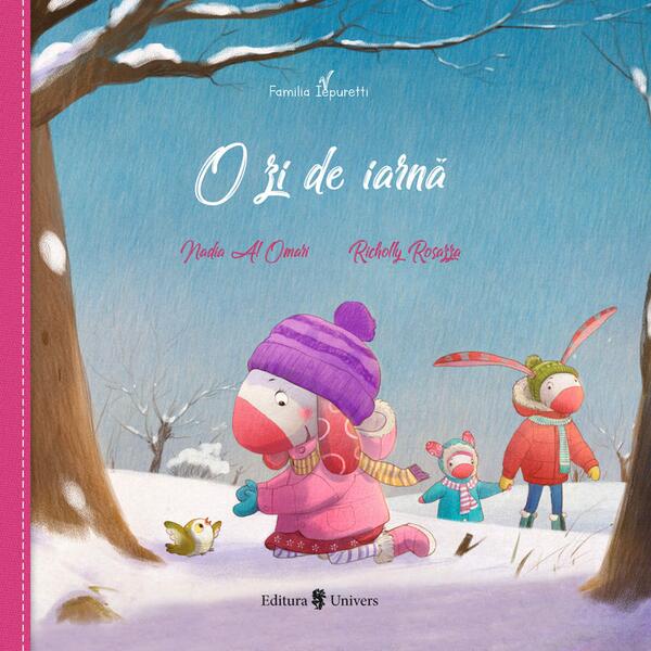 Familia Iepuretti. O zi de iarnă - Nadia Al Omari - Univers