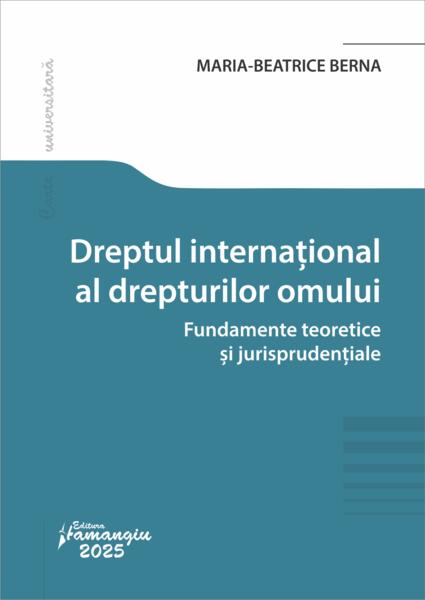 Dreptul internațional al drepturilor omului - Hamangiu