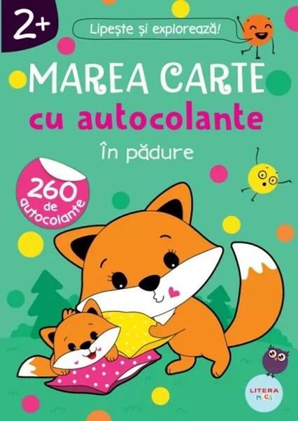Marea carte cu autocolante. În pădure (2+) - Litera mică
