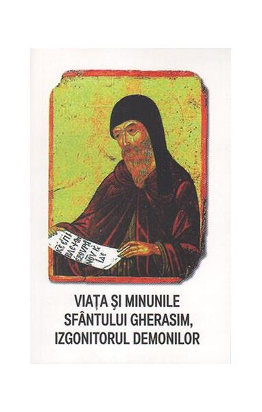 Viaţa şi minunile Sfântului Gherasim, izgonitorul demonilor - Areopag