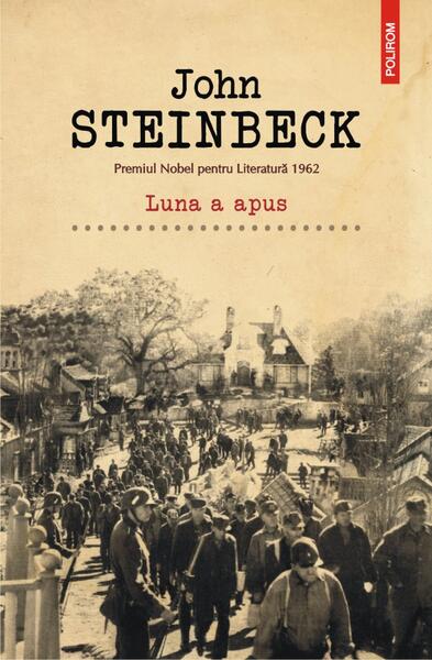 Luna a apus - John Steinbeck - Polirom