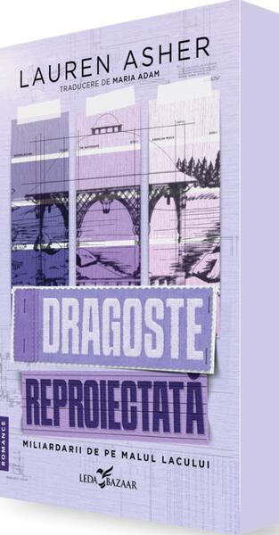 Dragoste reproiectată (Vol. 1) - Lauren Asher - Leda