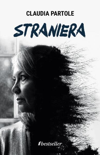 Straniera - Claudia Partole - Bestseller