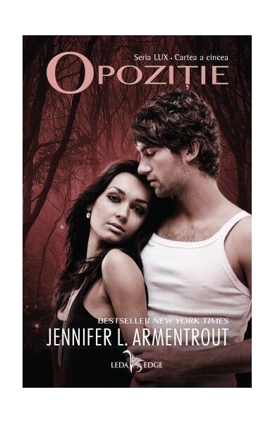 Opoziție (Vol. 5) - Jennifer L. Armentrout - Leda