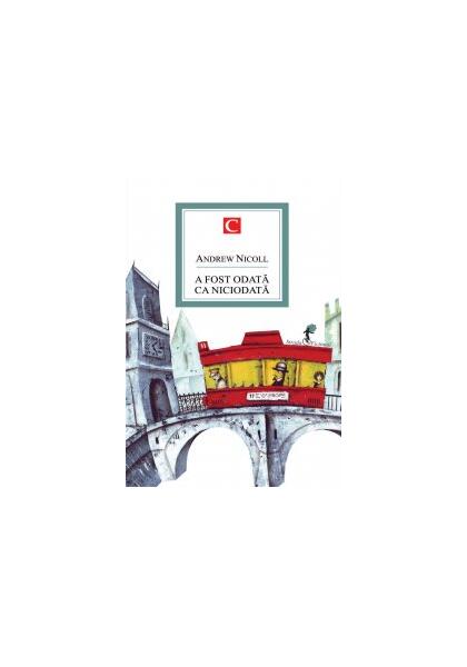A fost odată ca niciodată - Paperback brosat - Andrew Nicoll - Allfa