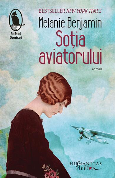 Soția aviatorului - Melanie Benjamin - Humanitas Fiction