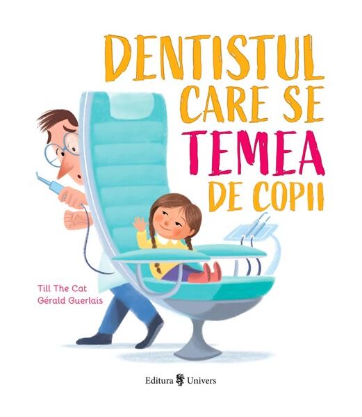 Dentistul care se temea de copii - Till The Cat - Univers