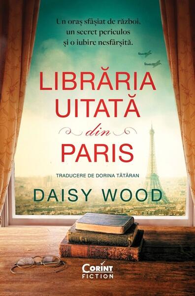 Librăria uitată din Paris - Daisy Wood - Corint