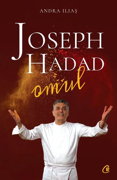 Joseph Hadad: omul - Andra Iliaș - Curtea Veche
