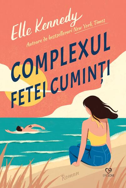Complexul fetei cuminți - Elle Kennedy - Epica Publishing