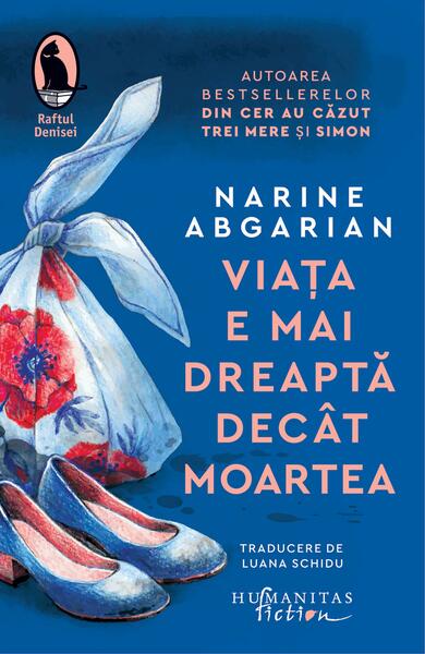 Viața e mai dreaptă decât moartea - Humanitas Fiction