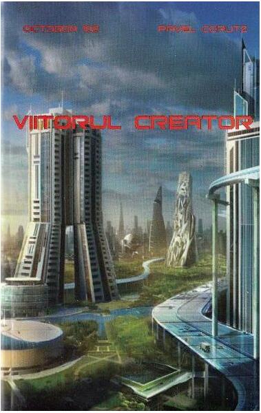 Viitorul creator - Pavel Coruț - Ştefan