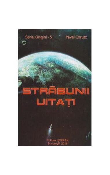 Străbunii uitați - Pavel Coruț - Ştefan