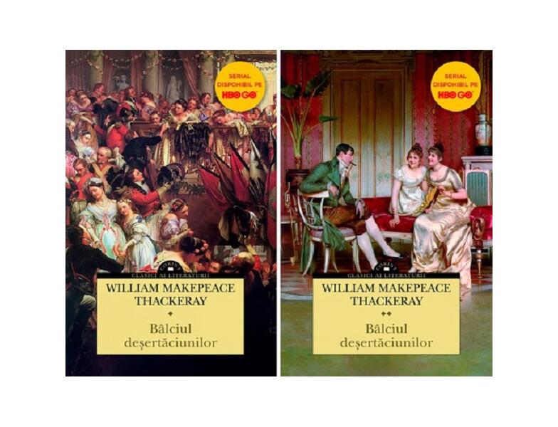 Bâlciul deșertăciunilor (vol. 1 și vol. 2) - Paperback brosat - William Makepeace Thackeray - Corint
