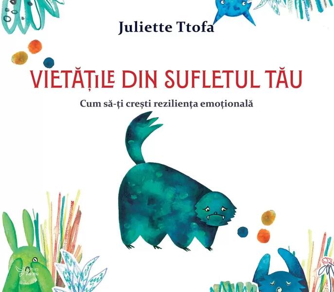 Vietățile din sufletul tău - For You