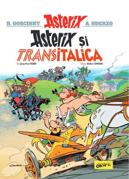 Asterix și Transitalica (Vol. 37) - René Goscinny - Grafic Art