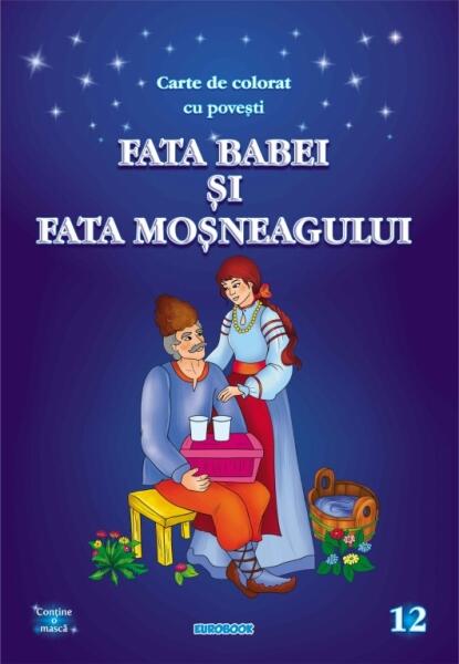 Fata babei și fata moșneagului - Eurobookids