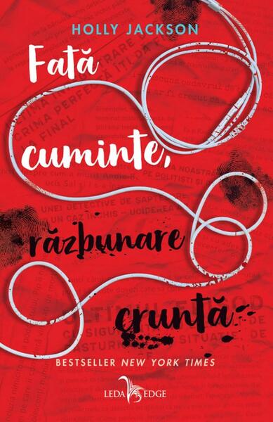 Fată cuminte, răzbunare cruntă (Vol. 2) - Holly Jackson - Leda