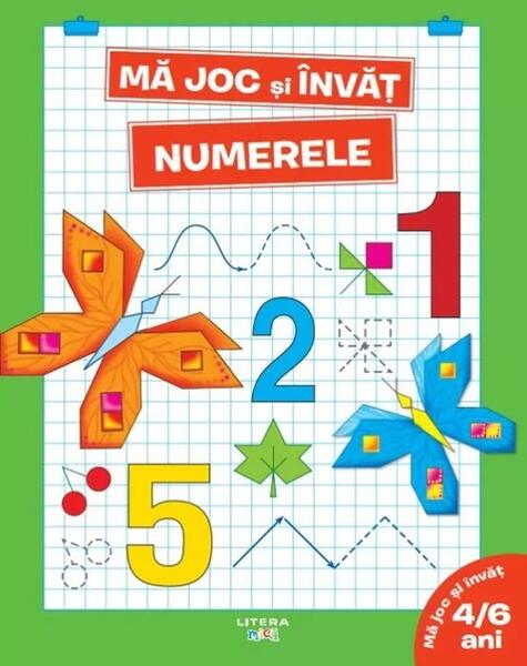 Mă joc și învăț. Numerele (4-6 ani) - Litera mică