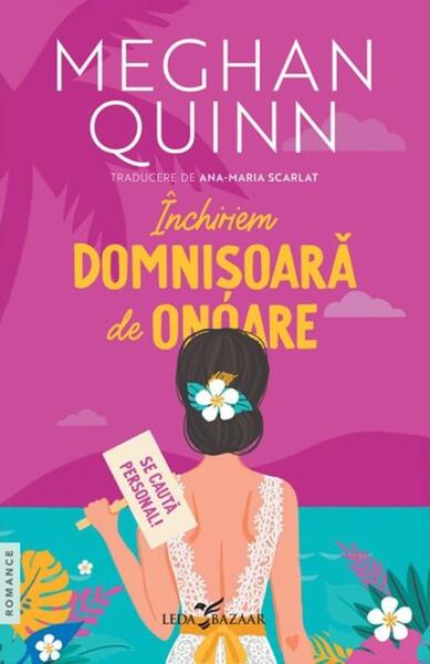 Închiriem domnișoară de onoare - Meghan Quinn - Leda