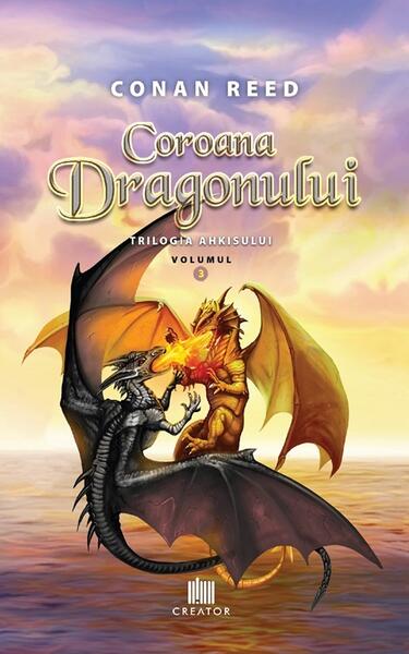 Coroana Dragonului (Vol. 3) - Conan Reed - Creator