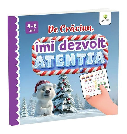 De Crăciun, îmi dezvolt atenția - Gama