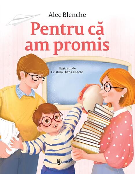 Pentru că am promis - Alec Blenche - Univers