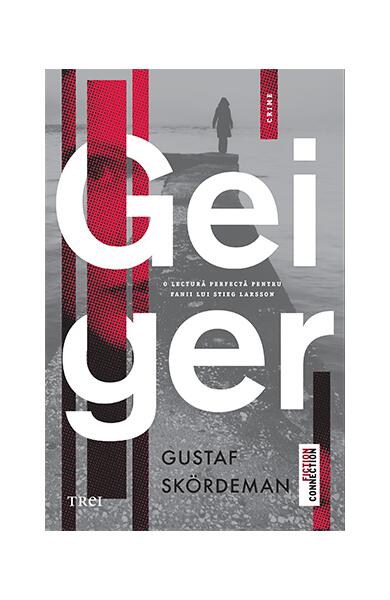 Geiger - Paperback - Gustaf Skördeman - Trei