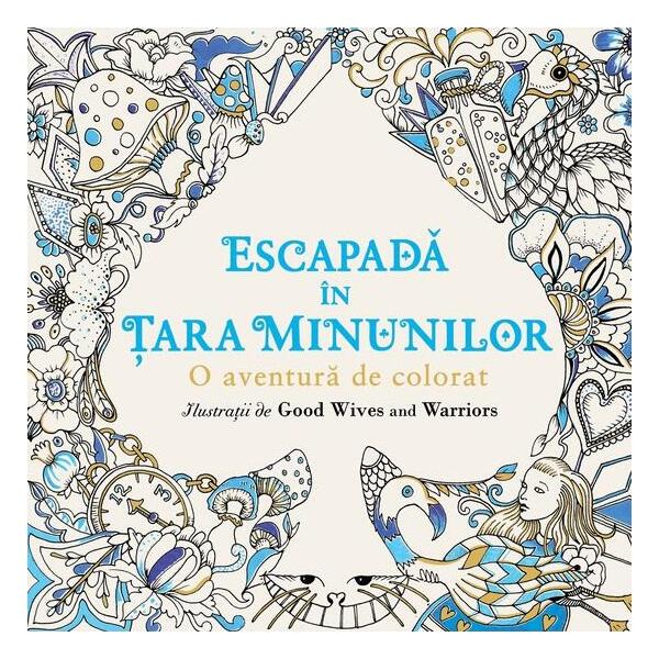 Escapadă în Țara Minunilor - Florin Bican - Arthur