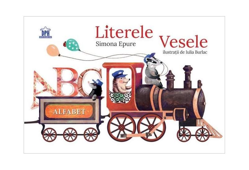 Literele vesele - Simona Epure - Didactica Publishing House
