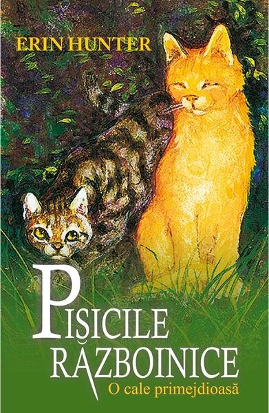O cale primejdioasă (Vol. 5) - Erin Hunter - Galaxia Copiilor
