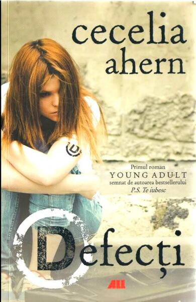 Defecți (Vol. 1) - Cecelia Ahern - All