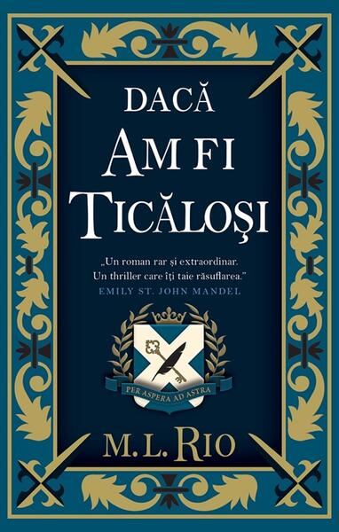 Dacă am fi ticăloși (2024) - M. L. Rio - Alice Books
