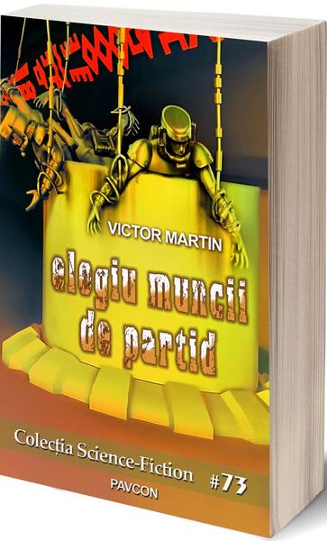 Elogiu muncii de partid - Victor Martin - Pavcon