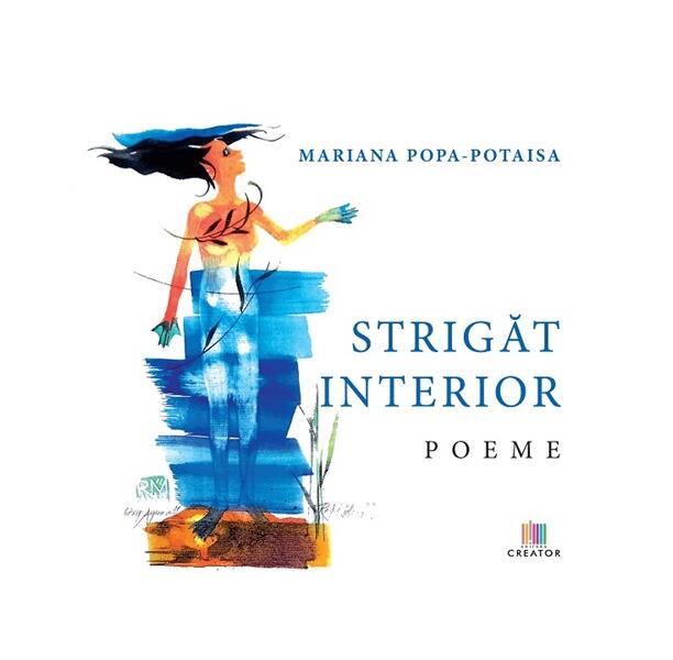 Strigăt interior - Mariana Popa-Potaisa - Creator