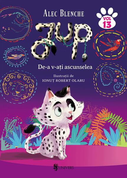 De-a v-ați ascunselea. Jup, un pisoi de soi (Vol.13) - Alec Blenche - Univers