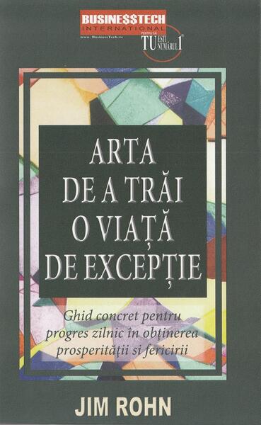 Arta de a trăi o viață de exceptie - Businesstech