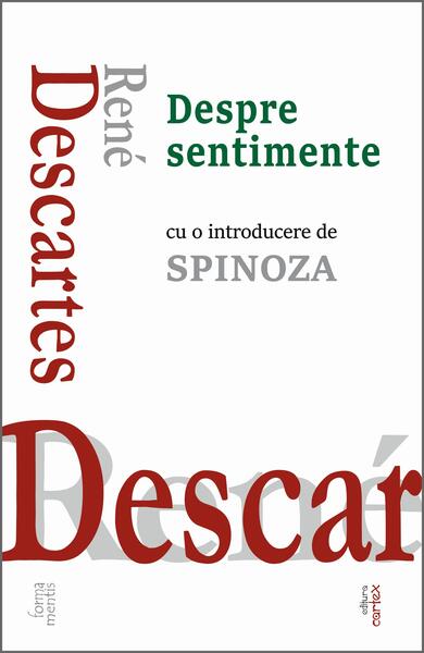 Despre sentimente - René Descartes - Cartex