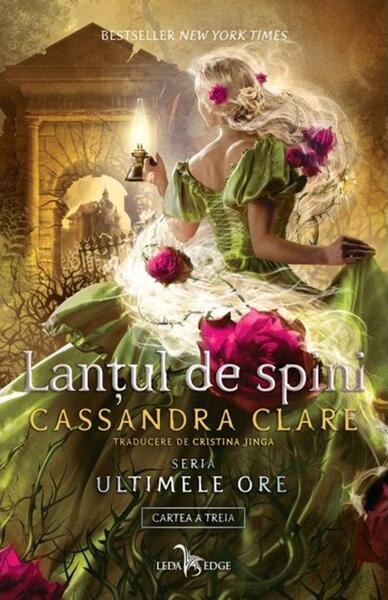 Lanțul de spini (Vol. 3) - Cassandra Clare - Leda