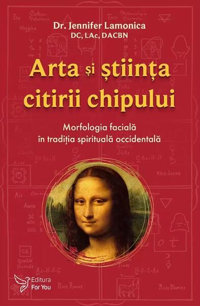 Arta și știința citirii chipului - Jennifer Lamonica