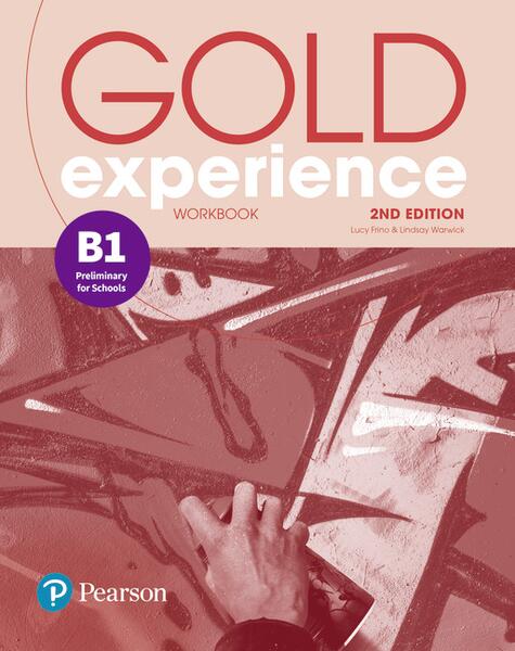 Gold Experience B1 Workbook, 2nd Edition - Lindsay Warwick, Lucy Frino - Pearson