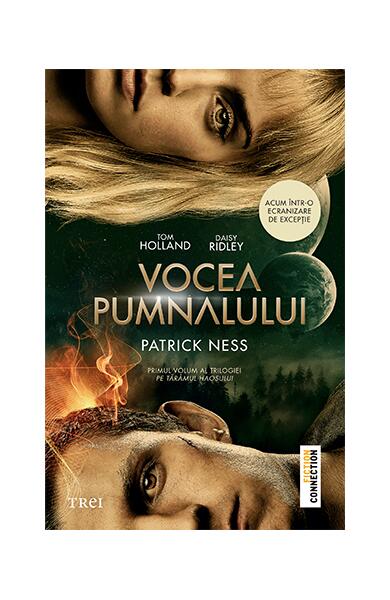 Vocea pumnalului (Ediție tie-in) - Patrick Ness - Trei