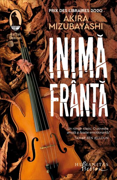 Inimă frântă - Akira Mizubayashi - Humanitas Fiction