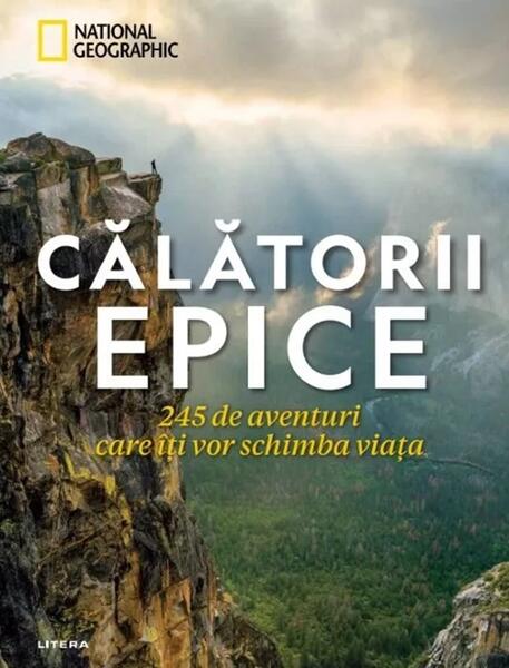 Călătorii epice - National Geographic - Litera