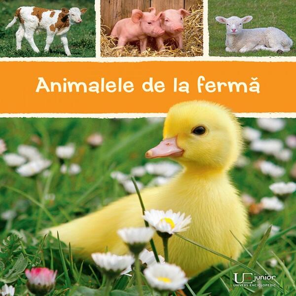 Animalele de la fermă - Univers Enciclopedic