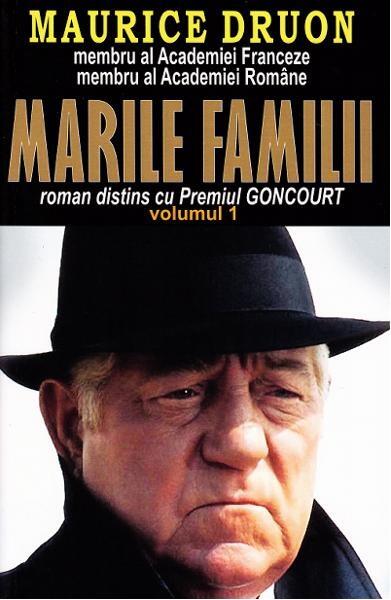 Marile familii Vol. 1 - Maurice Druon - Orizonturi