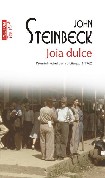 Joia dulce (Top 10+) - John Steinbeck - Polirom