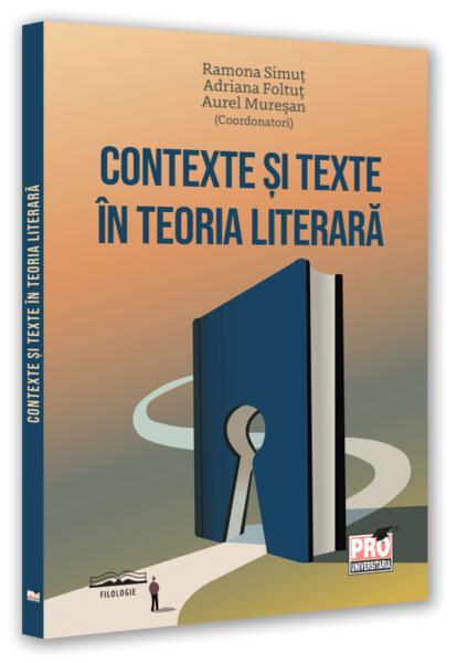 Contexte și texte în teoria literară - Pro Universitaria