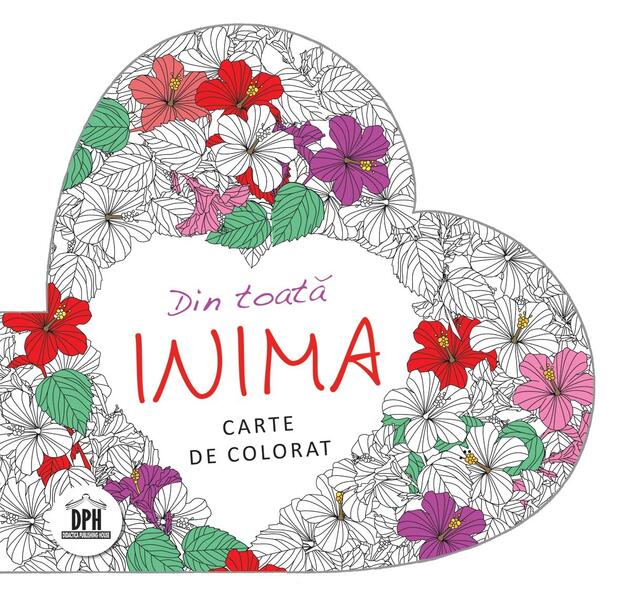 Carte de colorat. Din toată inima - + - Didactica Publishing House